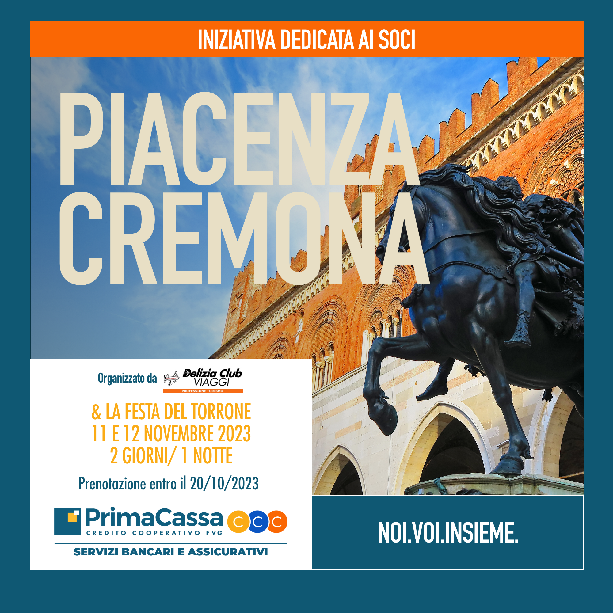 Gite Sociali - Piacenza, Cremona & la festa del torrone